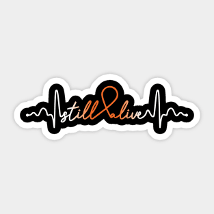 Still Alive- Adhd Gifts Adhd Awareness Sticker